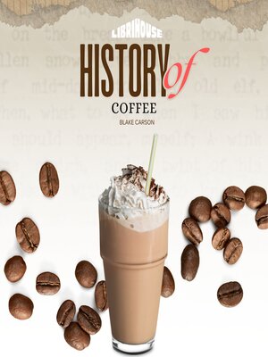 cover image of History of Coffee